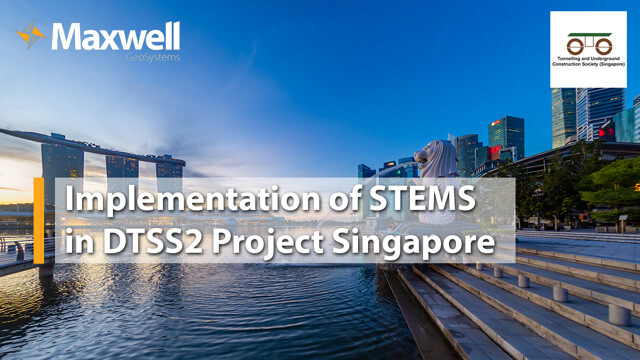 STEMS in DTSS2 Project Singapore | Underground Construction