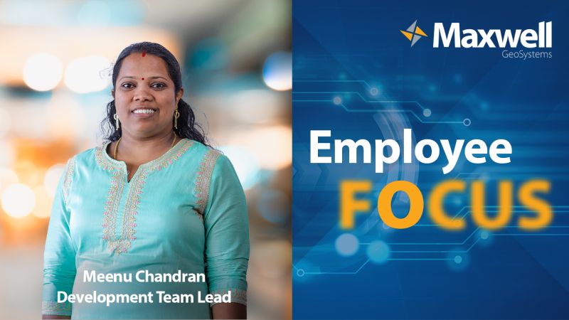Employee Focus -Meenu Chandran | Maxwell GeoSystems